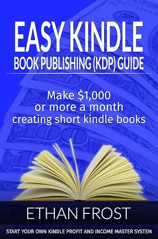 Easy Kindle Book Publishing Guide book cover by Ethan James Frost
